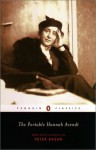 The Portable Hannah Arendt - Hannah Arendt, Peter Baehr
