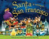 Santa Is Coming to San Francisco - Steve Smallman, Robert Dunn