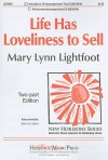 Life Has Loveliness to Sell: Two-Part Edition - Mary Lynn Lightfoot