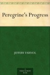 Peregrine's Progress - Jeffery Farnol