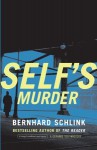 Self's Murder - Bernhard Schlink