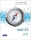 Exploring Microsoft Office 2010 Getting Started with Web 2.0 - Robert T. Grauer, Mary Anne Poatsy, Jennifer Day