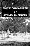 The Widows Greer - Stoney M. Setzer