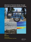 Advances in Pavement Design Through Full-Scale Accelerated Pavement Testing - John Harvey, David Jones, Imad L. Al-qadi