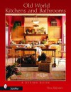 Old World Kitchens and Bathrooms - Tina Skinner