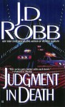 Judgment in Death (In Death, #11) - J.D. Robb