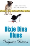 Dixie Diva Blues - Virginia Brown