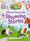 Usborne Illustrated Rhyming Stories - Russell Punter, Lesley Sims