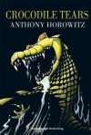 Alex Rider 8: Crocodile Tears (German Edition) - Anthony Horowitz, Wolfram Ströle