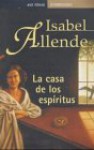 La Casa De Los Espíritus - Isabel Allende