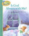 Is God Always with Me? (Little Blessings) - Crystal Bowman, Elena Kucharik