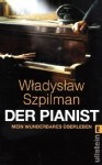 Der Pianist: Mein wunderbares Überleben - Władysław Szpilman, Karin Wolff, Wilm Hosenfeld, Wolf Biermann