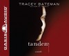 Tandem: A Novel - Tracey Bateman, Pam Turlow