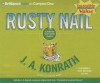Rusty Nail - J.A. Konrath, Susie Breck