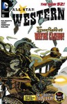 All Star Western (2011- ) #12 - Justin Gray, Jimmy Palmiotti, Moritat, Scott Kolins