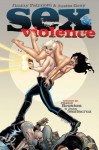 Sex & Violence - Jimmy Palmiotti, Justin Gray, Jimmy Broxton, Juan Santacruz