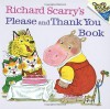Richard Scarry's Please and Thank You Book - Richard Scarry
