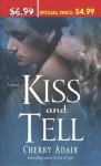Kiss and Tell - Cherry Adair