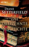 Die dreizehnte Geschichte - Diane Setterfield, Anke Kreutzer, Eberhard Kreutzer