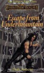 Escape from Undermountain: Forgotten Realms - Mark Anthony