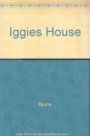 Iggies House - Blume, No Illustrator