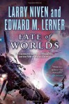 Fate of Worlds: Return from the Ringworld - Larry Niven, Edward M. Lerner