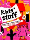 Kids' Stuff: Kindergarten and Nursery School - Mary Jo Collier, Imogene Forte, Joy MacKenzie