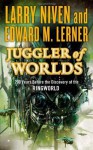Juggler of Worlds - Larry Niven, Edward M. Lerner