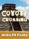 Coyote Crossing - Marilyn Peake