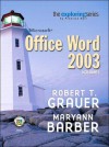 Microsoft Office Word 2003 Volume I - Robert T. Grauer, Maryann Barber