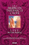 Live We Come Rejoicing - Brooklyn Tabernacle Choir