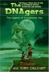 The Dnagers: The Legend of Crossbones Key (Avon Camelot Books) - Steve Englehart, Terry Englehart