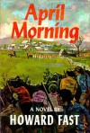 April Morning - Howard Fast