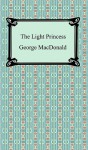 The Light Princess - George MacDonald