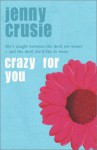 Crazy for You - Jennifer Crusie