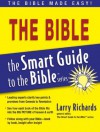 The Bible - Smart Guide (The Smart Guide to the Bible Series) - Lawrence O. Richards