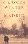 Winter in Madrid - C.J. Sansom