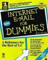 Internet E-Mail for Dummies - Carol Baroudi, Margaret Levine Young, Arnold Reinhold, John R. Levine