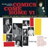 Comics Come Home VI - Denis Leary, Jay Mohr