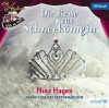 Die Reise zur Schneekönigin : Nina Hagen erzählt ein Orchestermärchen - Hans Christian Andersen, Nina Hagen, Ingrid Allwardt