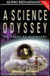 A Science Odyssey (2 Cassettes), Vol. 2 - Charles Flowers, Paul Michael