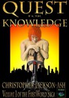 Quest for Knowledge (FirstWorld Saga) - Christopher Jackson-Ash, Nat Turner