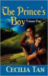 The Prince's Boy: Volume One - Cecilia Tan