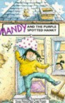 Mandy And The Purple Spotted Hanky - Vivian French, Chris Fisher