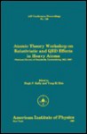 Relativistic and Qed Effects in Heavy Atoms - Chuck Kelly