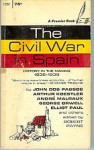 The Civil War in Spain, 1936-39: History in the Making - Pierre Stephen Robert Payne