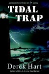 Tidal Trap - Derek Hart