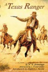 A Texas Ranger - N.A. Jennings, Stephen L. Hardin, J. Frank Dobie