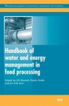 Handbook of water and energy management in food processing - Jiri Klemes, Robin Smith, Jin-Kuk Kim