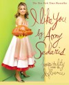 I Like You: Hospitality Under the Influence - Amy Sedaris